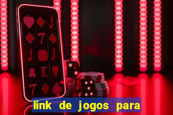 link de jogos para ganhar dinheiro
